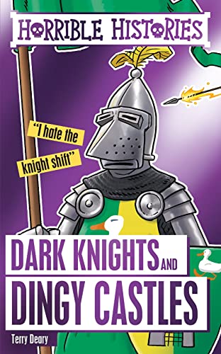 Dark Knights and Dingy Castles: 1 (Horrible Histories Special) von Scholastic